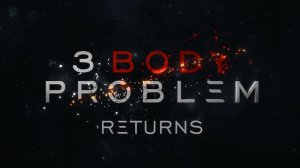 El Problema de los 3 Cuerpos continuará en Netflix