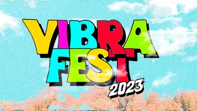 El festival Vibra 2023 se vive en La Nuestra