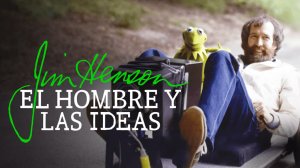 'Jim Henson, el hombre y las ideas' - un documental dedicado a la creatividad