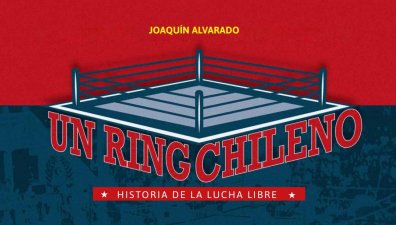 Lanzan libro que explora el fenómeno de la lucha libre en Chile